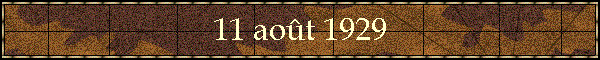 11 aot 1929
