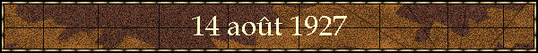 14 aot 1927