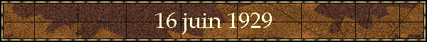 16 juin 1929