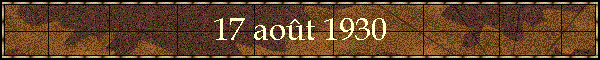 17 aot 1930