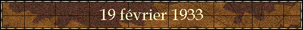 19 fvrier 1933