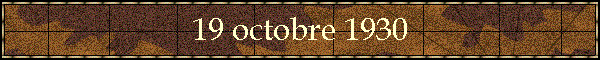 19 octobre 1930