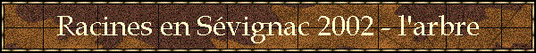 Racines en Svignac 2002 - l'arbre