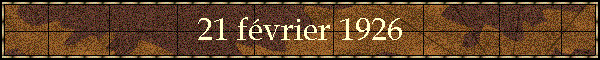 21 fvrier 1926