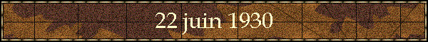 22 juin 1930