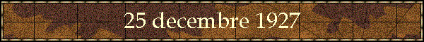 25 decembre 1927