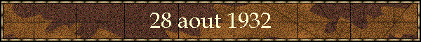 28 aout 1932