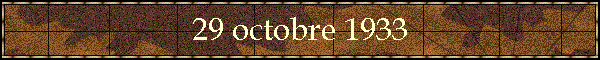 29 octobre 1933