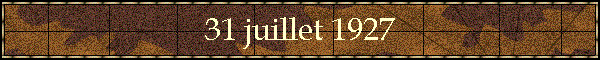 31 juillet 1927