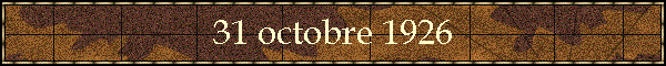 31 octobre 1926