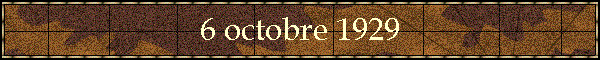 6 octobre 1929
