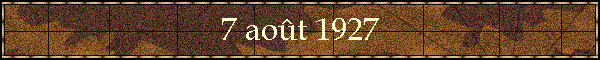 7 aot 1927