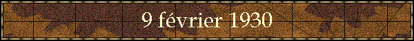 9 fvrier 1930