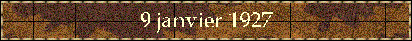 9 janvier 1927