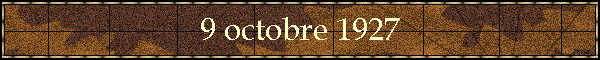 9 octobre 1927