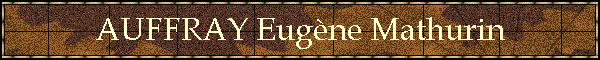 AUFFRAY Eugne Mathurin