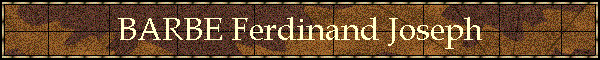 BARBE Ferdinand Joseph