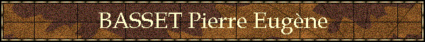 BASSET Pierre Eugne