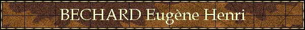 BECHARD Eugne Henri