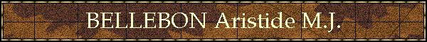 BELLEBON Aristide M.J.