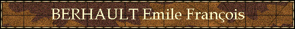 BERHAULT Emile Franois