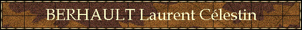 BERHAULT Laurent Clestin
