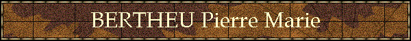 BERTHEU Pierre Marie