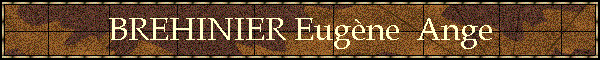 BREHINIER Eugne  Ange