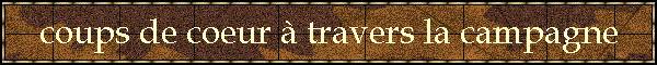 coups de coeur  travers la campagne