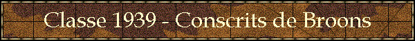 Classe 1939 - Conscrits de Broons