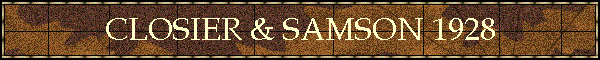 CLOSIER & SAMSON 1928