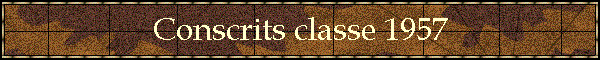 Conscrits classe 1957