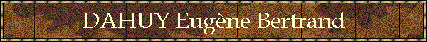 DAHUY Eugne Bertrand