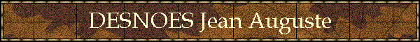 DESNOES Jean Auguste
