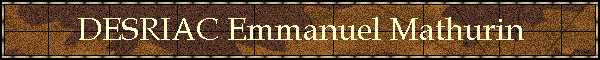 DESRIAC Emmanuel Mathurin