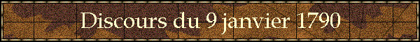 Discours du 9 janvier 1790