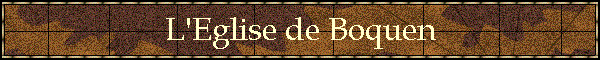 L'Eglise de Boquen