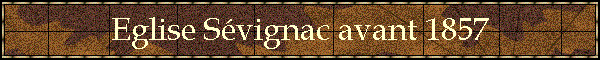 Eglise Svignac avant 1857