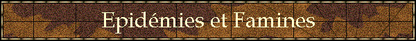 Epidmies et Famines