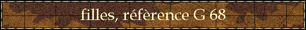 filles, rfrence G 68