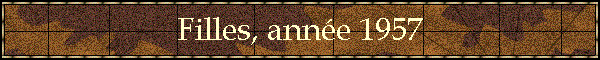 Filles, anne 1957