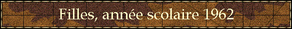 Filles, anne scolaire 1962
