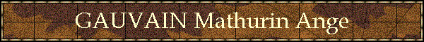 GAUVAIN Mathurin Ange