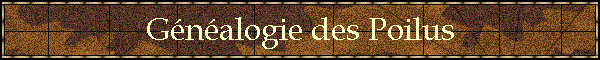 Gnalogie des Poilus