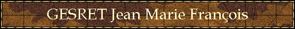 GESRET Jean Marie Franois