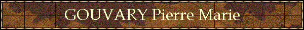 GOUVARY Pierre Marie