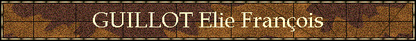 GUILLOT Elie Franois