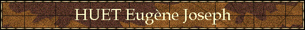 HUET Eugne Joseph