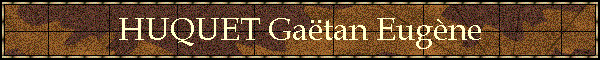 HUQUET Gatan Eugne