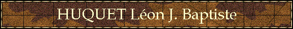 HUQUET Lon J. Baptiste